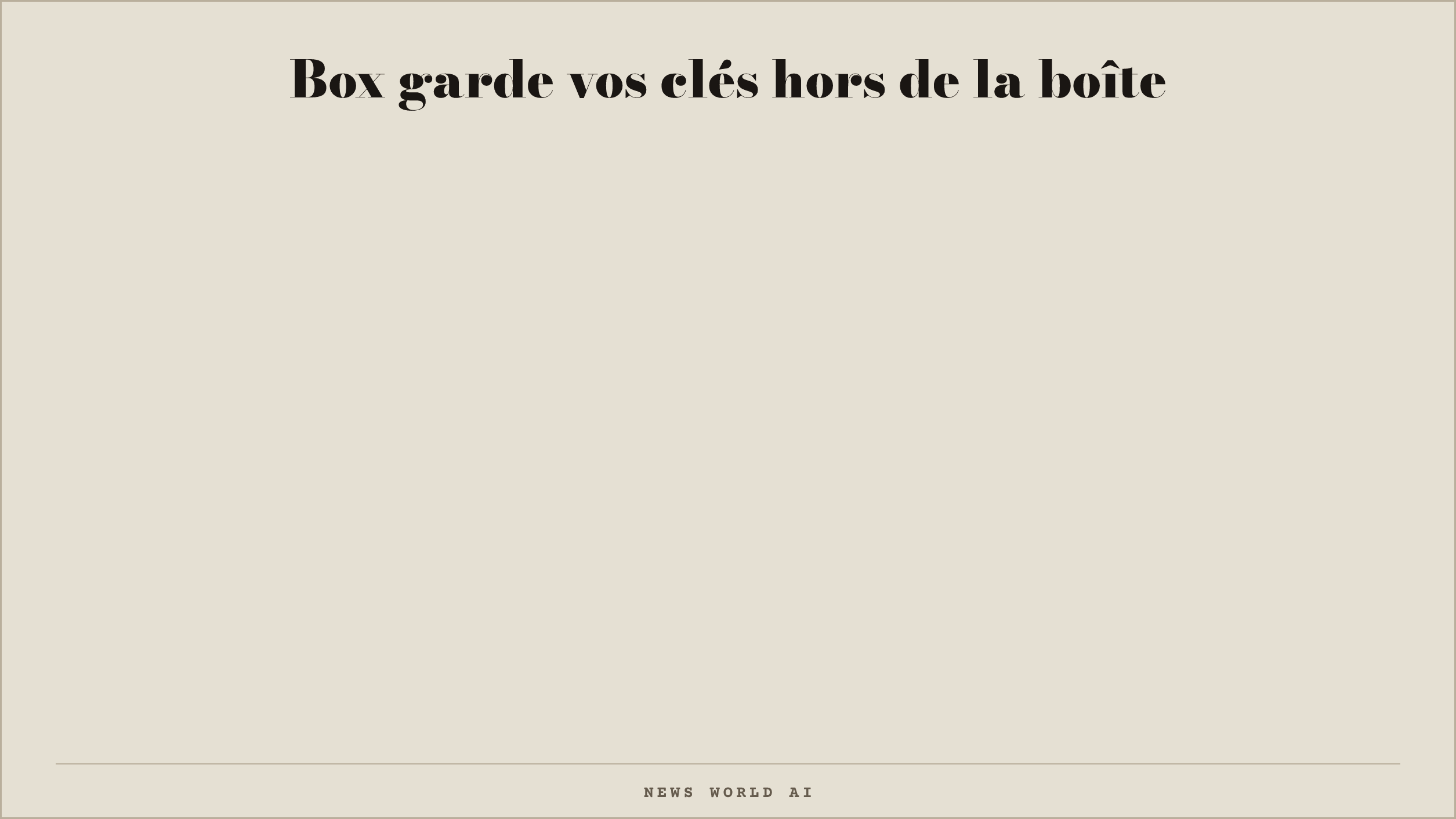 Box garde vos clés hors de la boîte